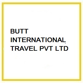 BUTT INTERNATIONAL TRAVEL PVT LTD
